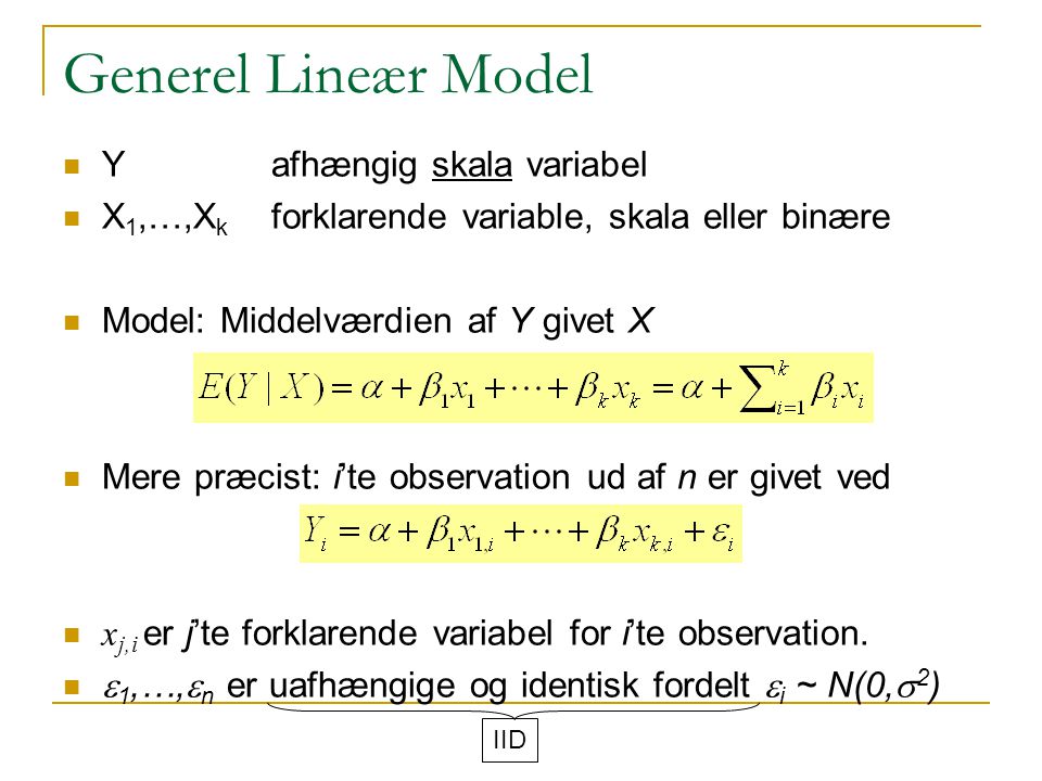 Generel Lineær Model Y afhængig skala variabel