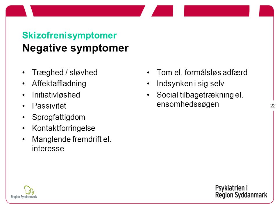 Skizofrenisymptomer Negative symptomer