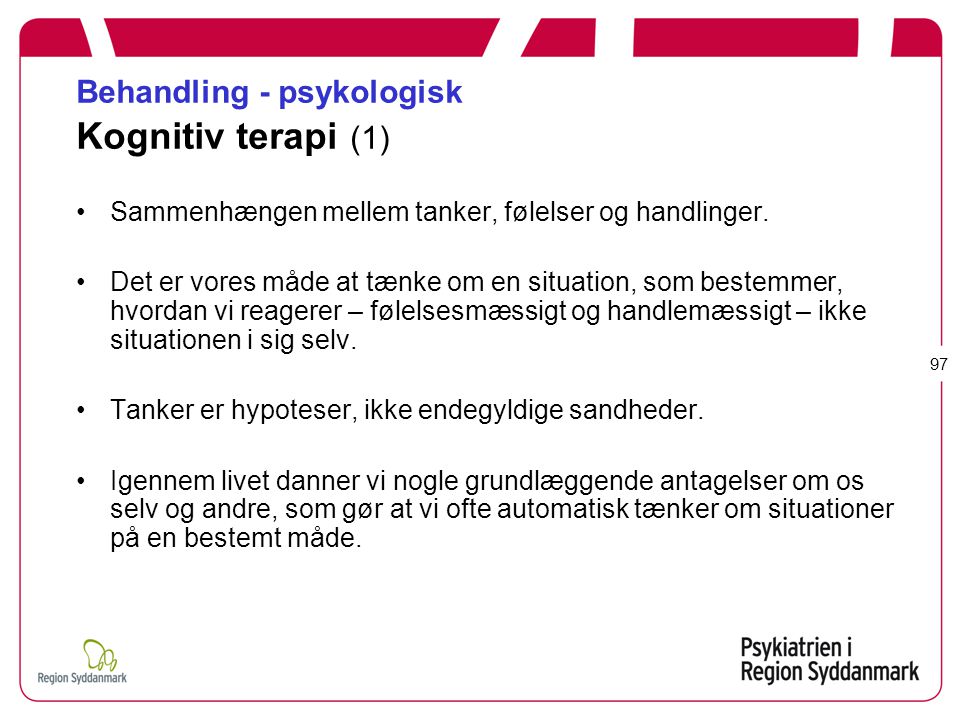 Behandling - psykologisk Kognitiv terapi (1)