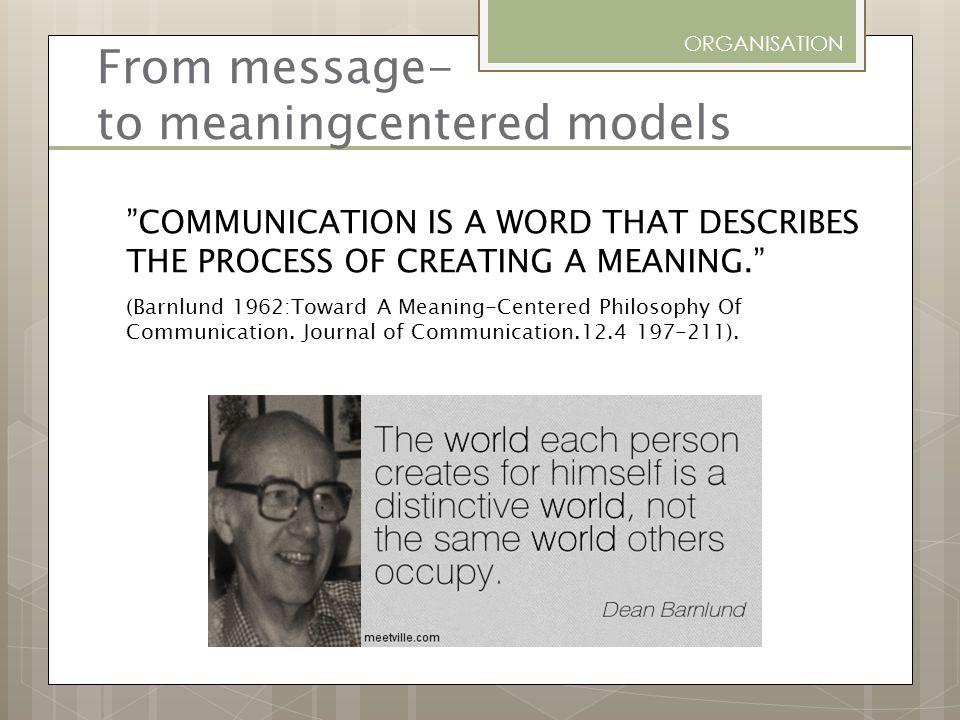 From message- to meaningcentered models