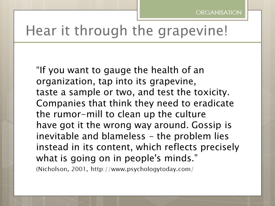 Hear it through the grapevine!