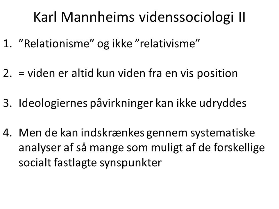 Karl Mannheims videnssociologi II