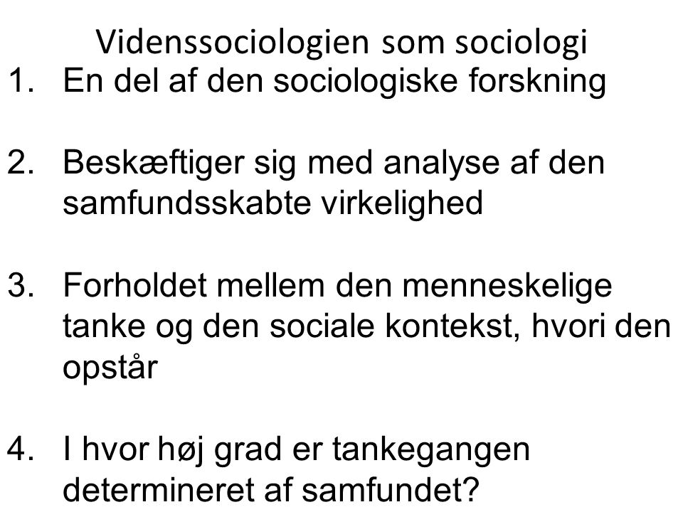 Videnssociologien som sociologi