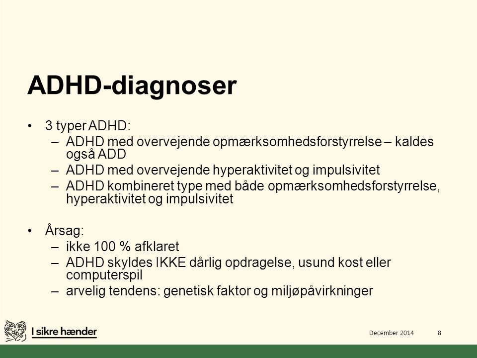 ADHD-diagnoser 3 typer ADHD: