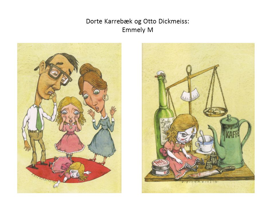 Dorte Karrebæk og Otto Dickmeiss: Emmely M