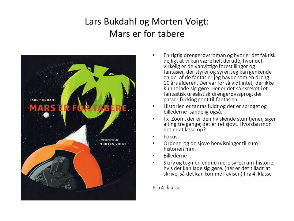 Lars Bukdahl og Morten Voigt: Mars er for tabere