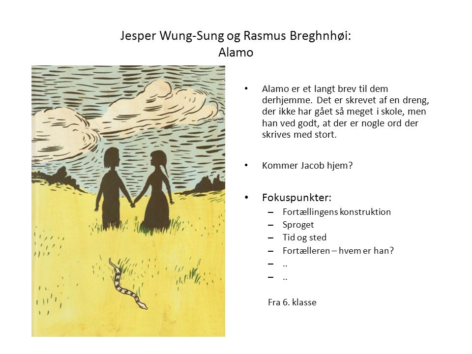 Jesper Wung-Sung og Rasmus Breghnhøi: Alamo
