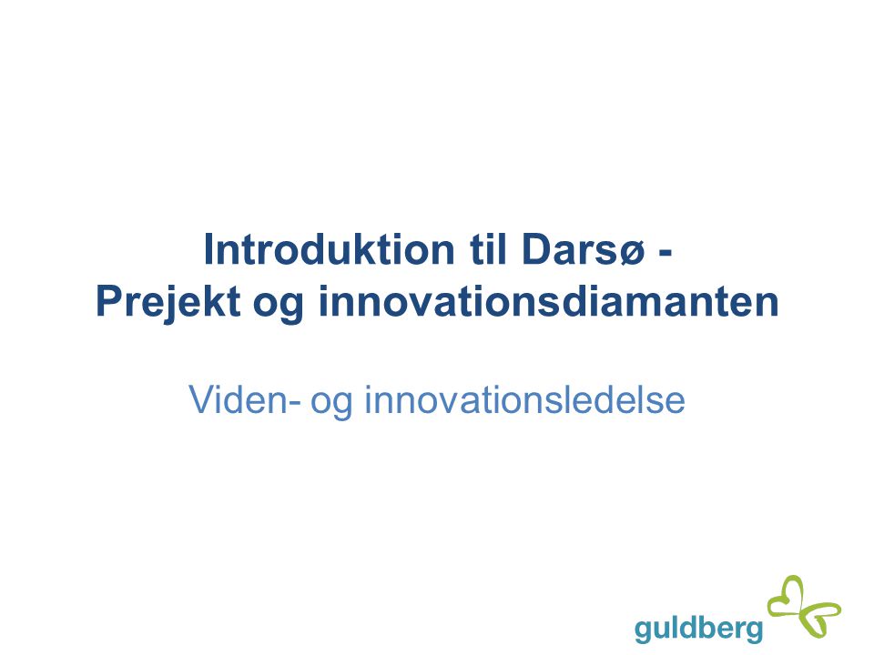 Introduktion til Darsø - Prejekt og innovationsdiamanten
