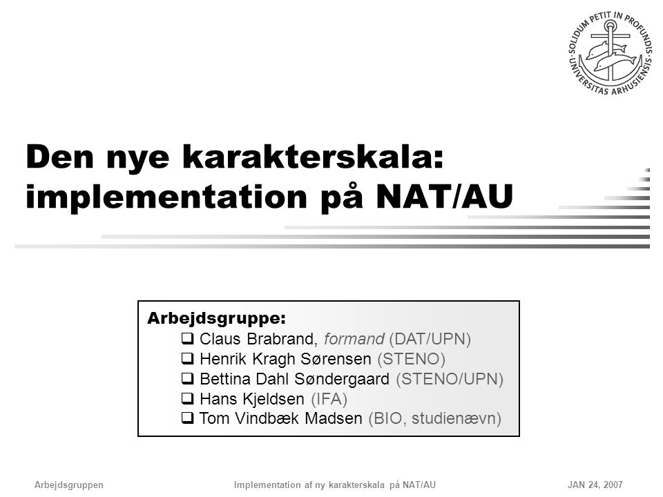 Den nye karakterskala: implementation på NAT/AU