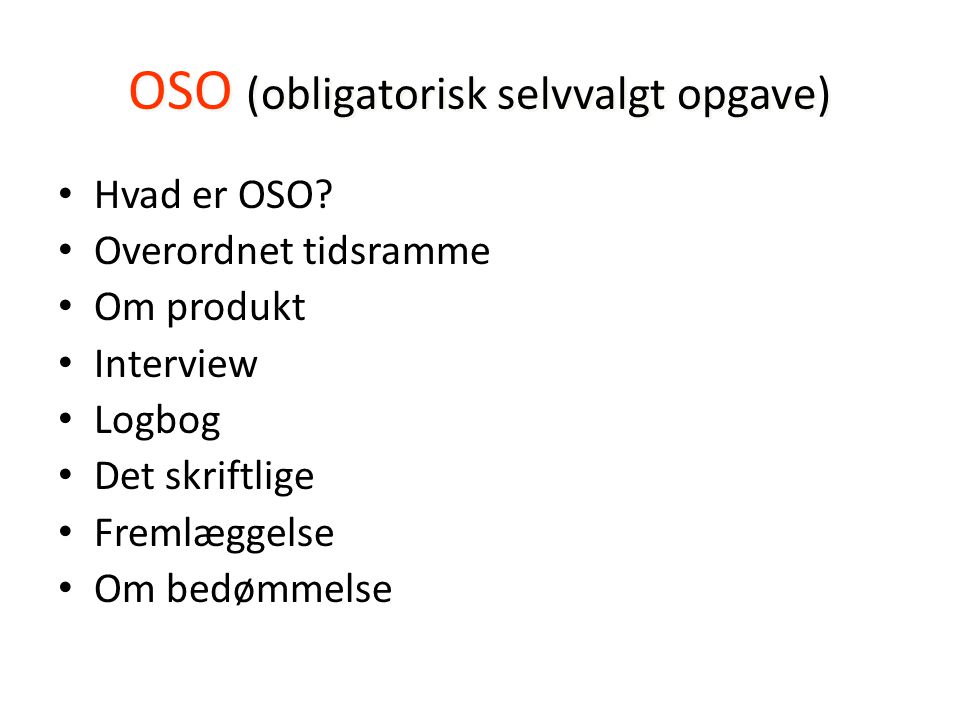 OSO (obligatorisk selvvalgt opgave)