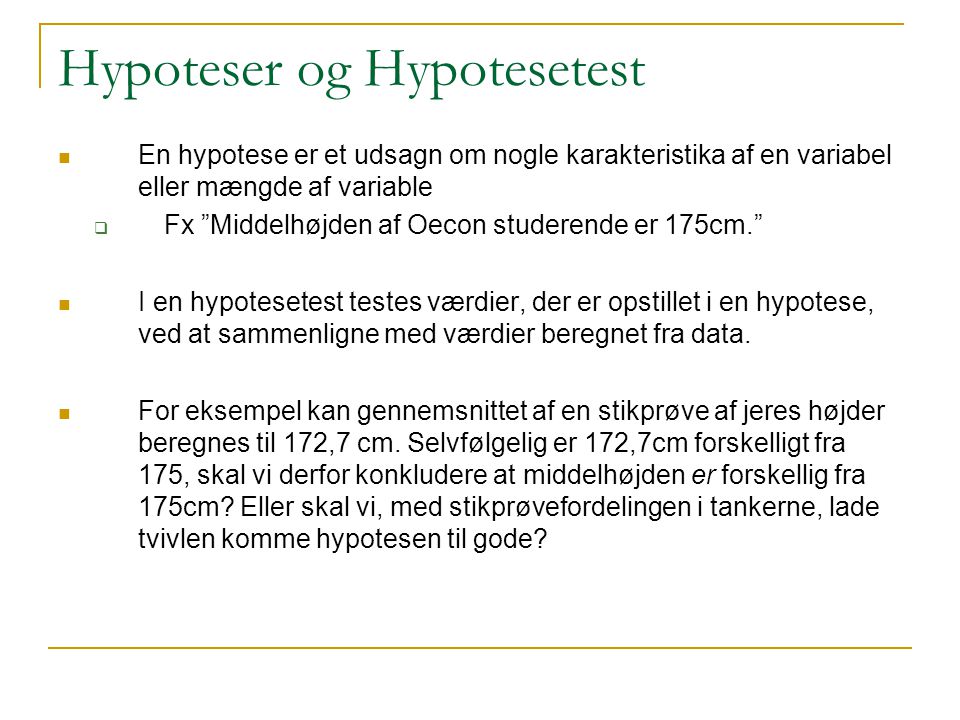 Hypoteser og Hypotesetest