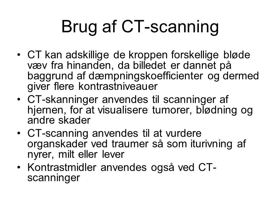 Brug af CT-scanning