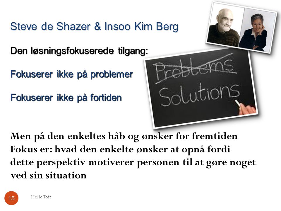 Steve de Shazer & Insoo Kim Berg