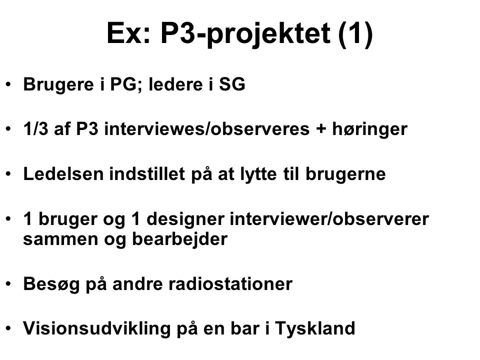 Ex: P3-projektet (1) Brugere i PG; ledere i SG
