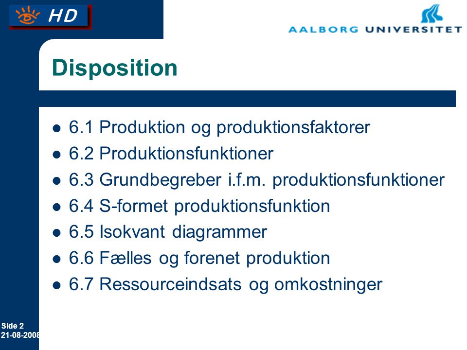 Disposition 6.1 Produktion og produktionsfaktorer