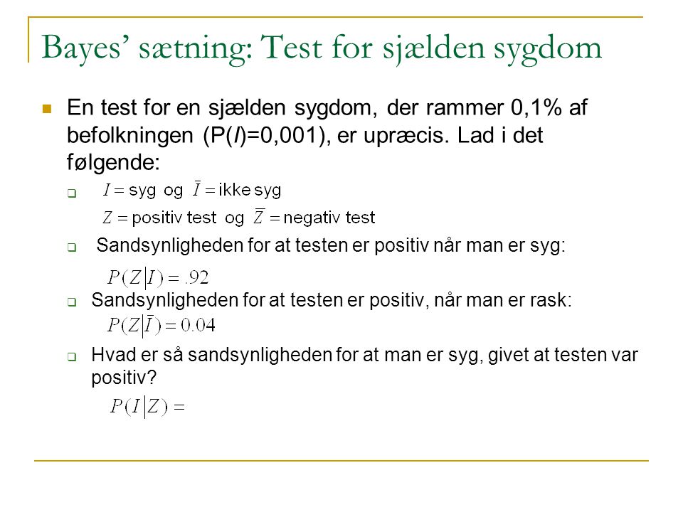 Bayes’ sætning: Test for sjælden sygdom