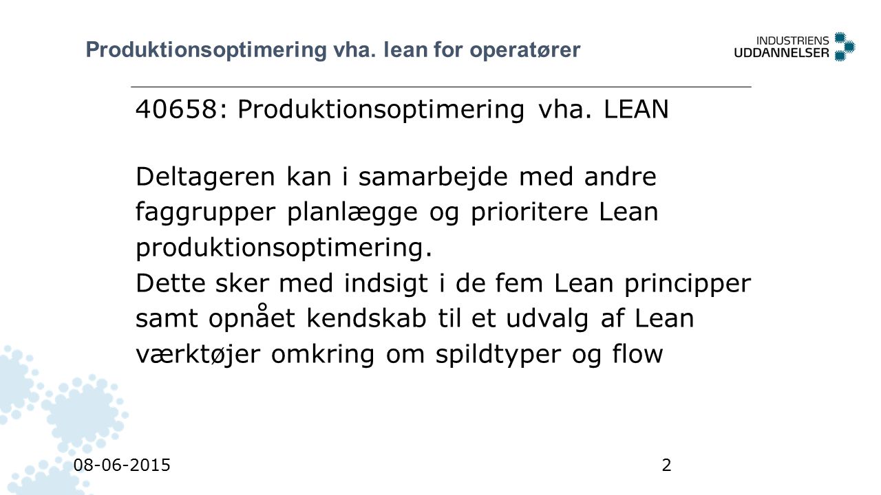 40658: Produktionsoptimering vha. LEAN